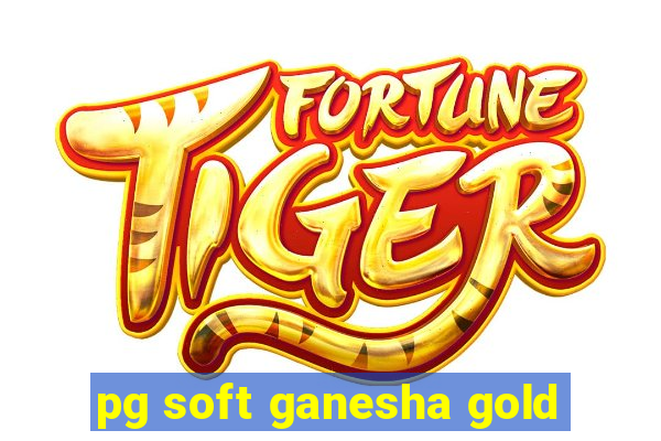 pg soft ganesha gold